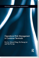 Operational Risk Management in Container Terminals
