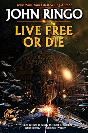 Ringo, John. Live Free or Die. Baen, 2023.
