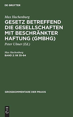 Hachenburg, Max. (§§ 35¿84). De Gruyter, 1927.