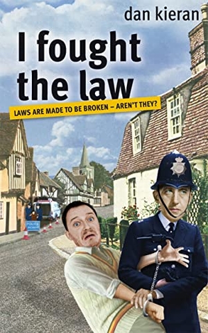 Kieran, Dan. I Fought the Law. Transworld Publishers, 2008.
