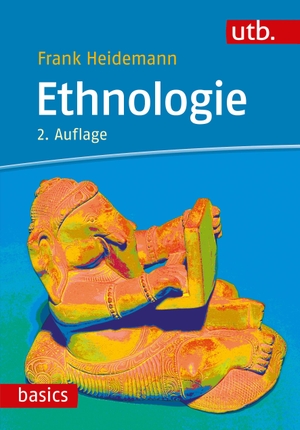 Heidemann, Frank. Ethnologie. UTB GmbH, 2019.