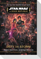 Star Wars: The High Republic: Defy the Storm