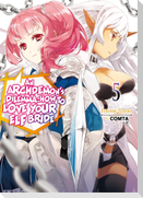 An Archdemon's Dilemma: How to Love Your Elf Bride: Volume 5 (Light Novel)