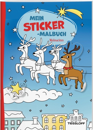 Mein Sticker-Malbuch. Weihnachten - Mit über 30 passgenauen Stickern. Tessloff Verlag, 2026.