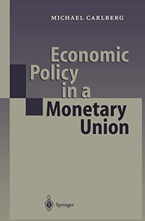 Carlberg, Michael. Economic Policy in a Monetary Union. Springer Berlin Heidelberg, 2012.