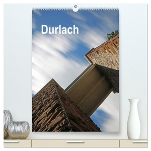 Eppele, Klaus. Durlach (hochwertiger Premium Wandkalender 2024 DIN A2 hoch), Kunstdruck in Hochglanz - Sehenswerte Fotografien von einem der schönsten Stadtteile Karlsruhes. Calvendo, 2023.