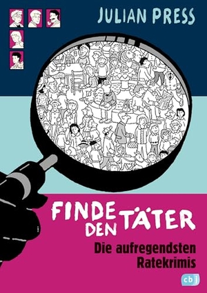 Press, Julian. Finde den Täter - Die kniffligsten Ratekrimis in einem Band: Die Schatzkarte von Lilienstein, Der Dieb im Saurierpark, Spuk in der Fledermausgrotte - Drei spannende Ratekrimis ab 8 Jahren in einem Band. cbj, 2026.