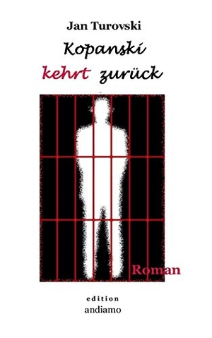 Turovski, Jan. Kopanski kehrt zurück - Roman. Books on Demand, 2018.