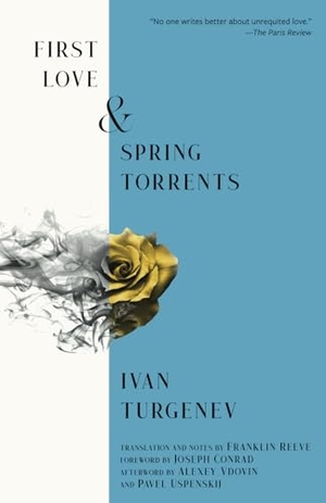 Turgenev, Ivan. First Love & Spring Torrents (Warbler Classics Annotated Edition). Owl's Nest Publishers, LLC, 2024.