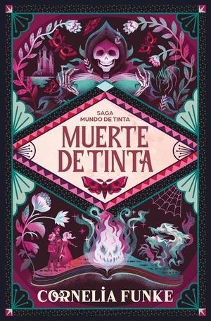 Funke, Cornelia. Muerte de Tinta / Death by Ink. Prh Grupo Editorial, 2026.