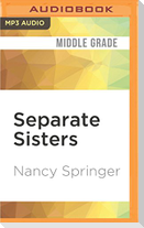Separate Sisters