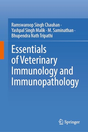 Chauhan, Ramswaroop Singh / Tripathi, Bhupendra Nath et al. Essentials of Veterinary Immunology and Immunopathology. Springer Nature Singapore, 2024.