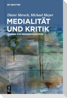 Medialität und Kritik