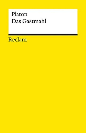 Platon. Das Gastmahl. Reclam Philipp Jun., 2008.