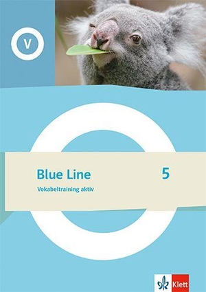 Blue Line 5. Vokabeltraining aktiv Klasse 9 - Vokabeltraining aktiv Klasse 9. Klett Ernst /Schulbuch, 2026.