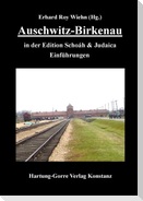 Auschwitz-Birkenau in der Edition Schoáh und Judaica