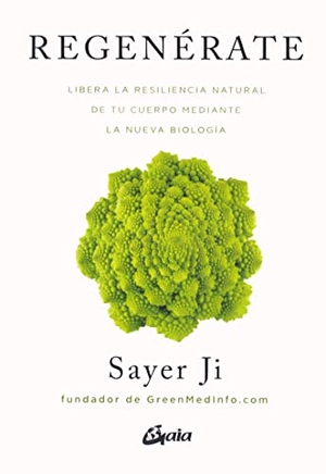 Ji, Sayer. Regenérate : libera la resiliencia natural de tu cuerpo mediante la nueva biología. Gaia Ediciones., 2021.