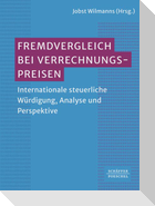 Fremdvergleich bei Verrechnungspreisen