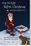 Twas the Night Before Christmas (and Santa Needed a Poo) *Alternate Cover Edition