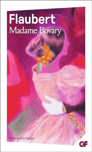 Flaubert, Gustave. Madame Bovary. Flammarion, 2024.