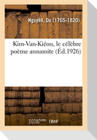 Kim-Van-Kiéou, Le Célèbre Poème Annamite