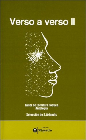 Arlandis, Sergio. Verso a verso II. Taller de escritura poética. Publicacions de la Universitat de València, 2005.