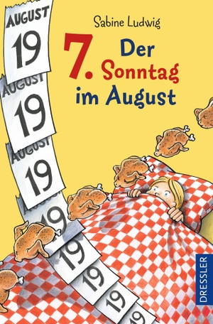 Ludwig, Sabine. Der 7. Sonntag im August. Dressler, 2023.