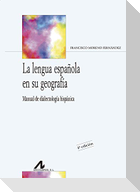 La lengua española en su geografía