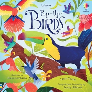 Cowan, Laura. Pop-Up Birds. Usborne Books, 2023.