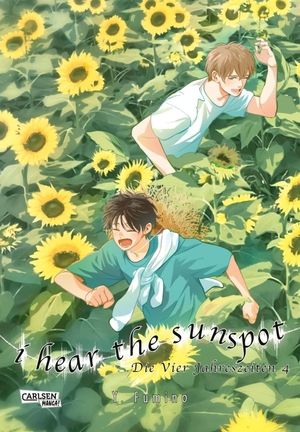 Fumino, Yuki. I Hear The Sunspot - Die Vier Jahreszeiten 4 - Emotionales Boys-Love-Drama ab 15 über Gehörlosigkeit. Carlsen Verlag GmbH, 2026.
