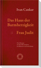 Das Haus der Barmherzigkeit. Frau Judit.