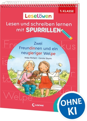 Richert, Katja. Leselöwen - Lesen und schreiben lernen mit Spurrillen - Zwei Freundinnen und ein neugieriger Welpe - 1. Klasse - Erstlesegeschichte trifft clevere Lernhilfe - Mit Silbenfärbung und vorgeprägten Wörtern für die 1. Klasse. Loewe Verlag GmbH, 2026.