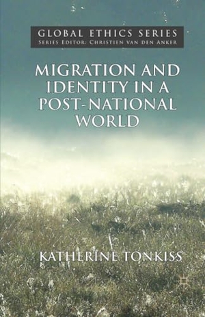 Tonkiss, K.. Migration and Identity in a Post-National World. Palgrave Macmillan UK, 2013.