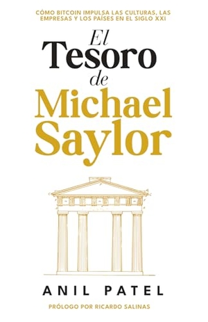 Patel. El Tesoro de Michael Saylor. Independently published, 2025.