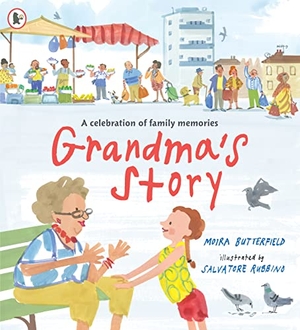 Butterfield, Moira. Grandma's Story. Walker Books - IWUK, 2023.