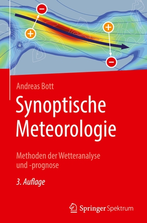 Bott, Andreas. Synoptische Meteorologie - Methoden der Wetteranalyse und -prognose. Springer Berlin Heidelberg, 2023.