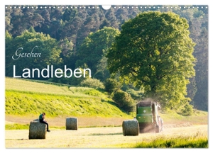 Balzer, Karl-Günter. Gesehen - Landleben (Wandkalender 2024 DIN A3 quer), CALVENDO Monatskalender - Das Leben auf dem Land mit der Kamera betrachtet. Calvendo Verlag, 2023.