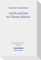 Schrift und Geist bei Thomas Müntzer