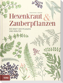 Hexenkraut & Zauberpflanzen