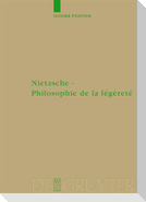 Nietzsche - Philosophie de la légèreté