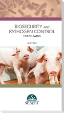 Biosecurity and Pathogen Control for Pig Farms