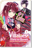 The Villainess Stans the Heroes: Playing the Antagonist to Support Her Faves!, Vol. 1