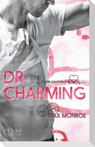 The Doctor Is In!: Dr. Charming