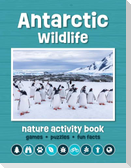 Antarctic Wildlife Nature Activity Book