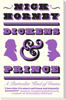 Dickens and Prince