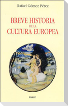 Breve historia de la cultura europea