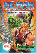 He-Man and the Masters of the Universe: The Hunt for Moss Man (Tales of Eternia Book 1)