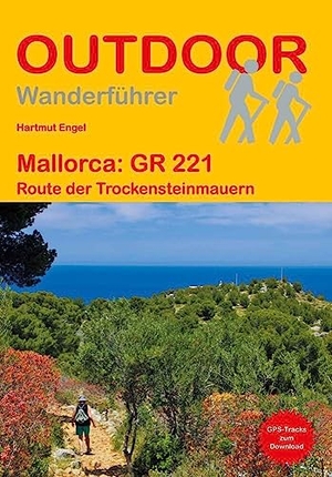 Engel, Hartmut. Mallorca GR 221 Route der Trockensteinmauern - Unterwegs auf dem Fernwanderweg: Wanderrouten, Wegbeschreibung, Reise-Infos und GPS-Tracks für die Wanderung. Stein, Conrad Verlag, 2023.