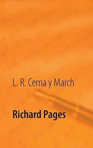 Cerna y March, L. R.. Richard Pages. Books on Demand, 2016.