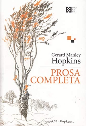 Insausti, Gabriel / Gerard Manley Hopkins. Prosa completa. Ediciones Encuentro, S.A., 2019.